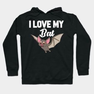 I Love My Bat Hoodie